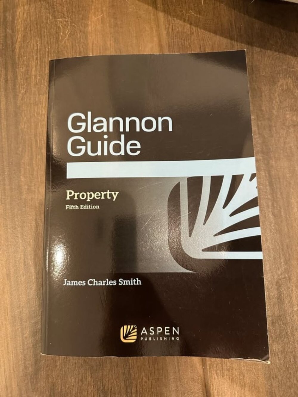 Glannon Guide to Property (Fifth Edition)